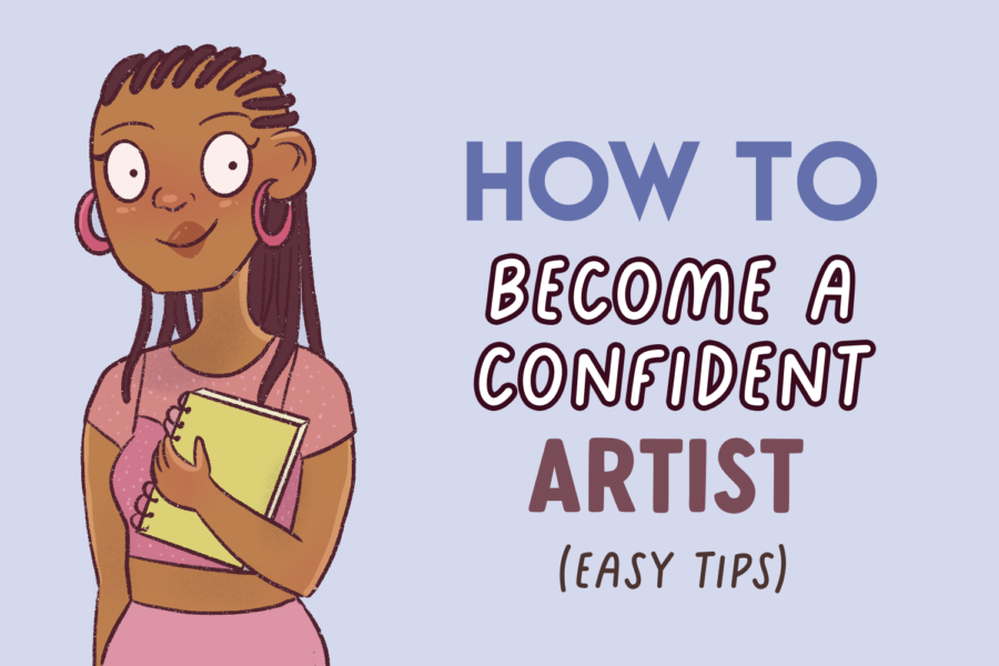 How to become confident as an artist