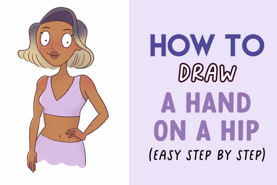 In this post I will teach you how to draw a hand on a hip