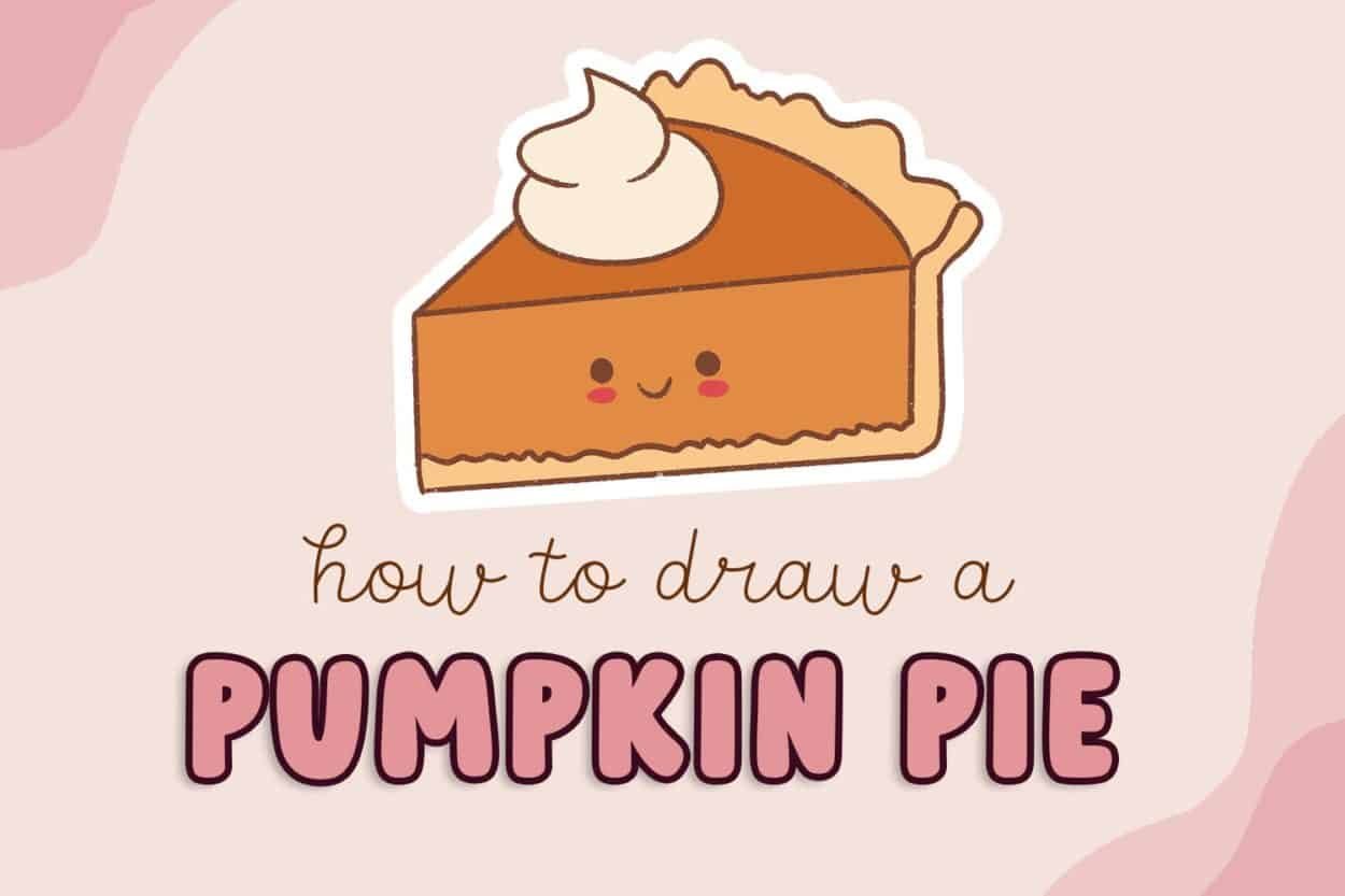 How To Draw Kawaii Cute Pie  Drawing to draw - Drawing to Draw 