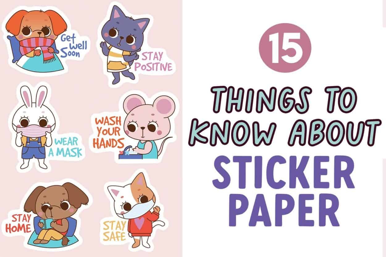 Fun things to know about sticker paper