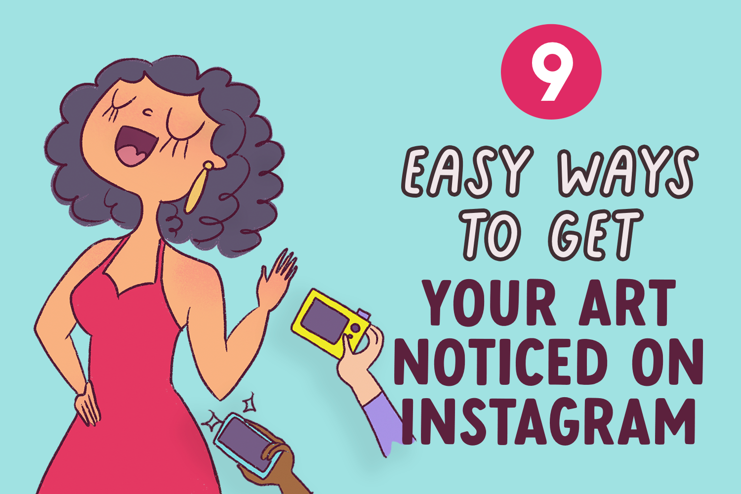 9-easy-ways-to-get-your-art-noticed-on-instagram-explained