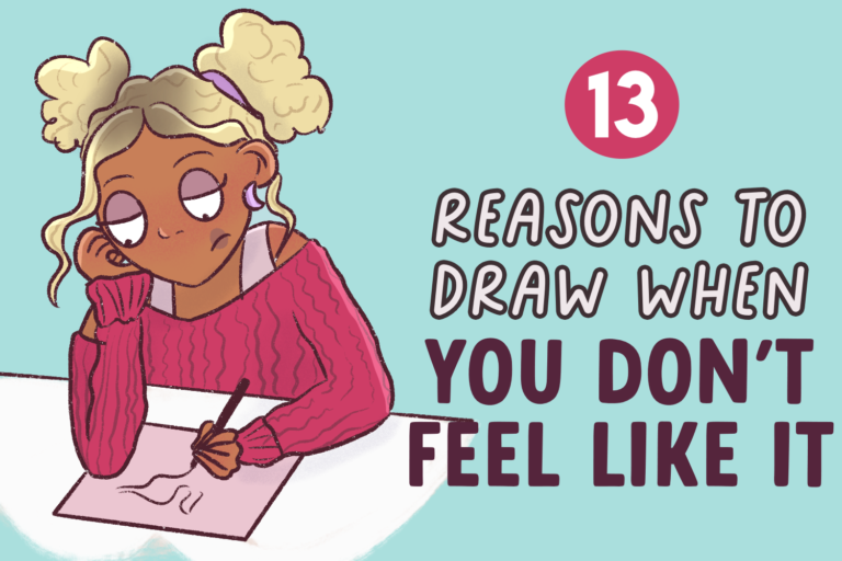 how to draw when you don't feel like it