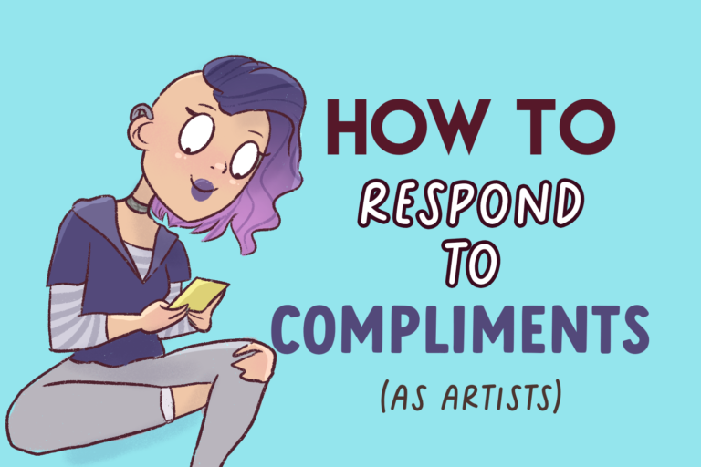 Learn how to respond to compliments as an artist