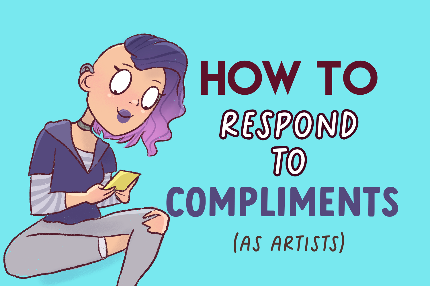 7 Easy Ways To Respond To Compliments As An Artist Explained 