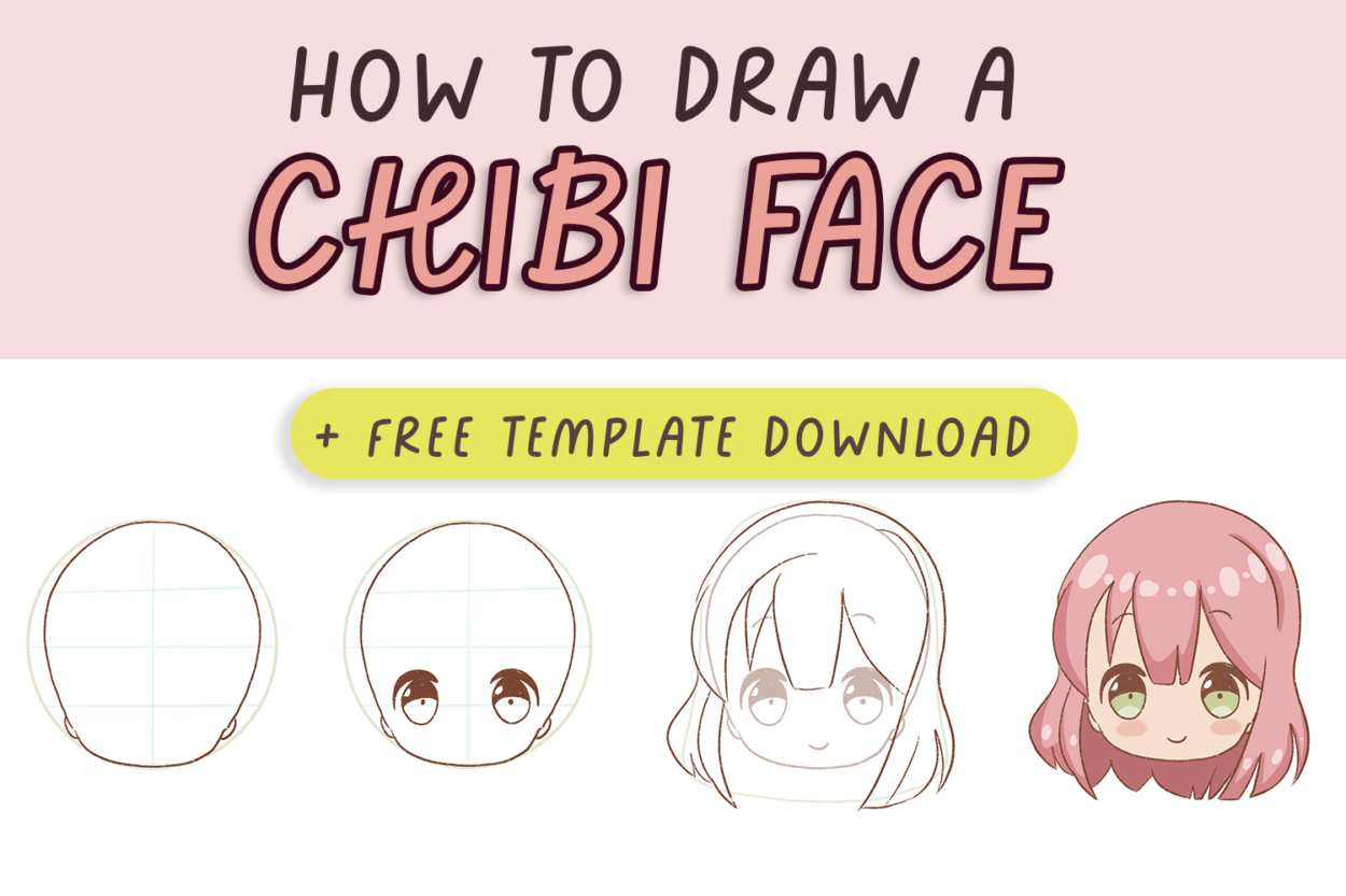 How to draw a chibi face + free download chibi template