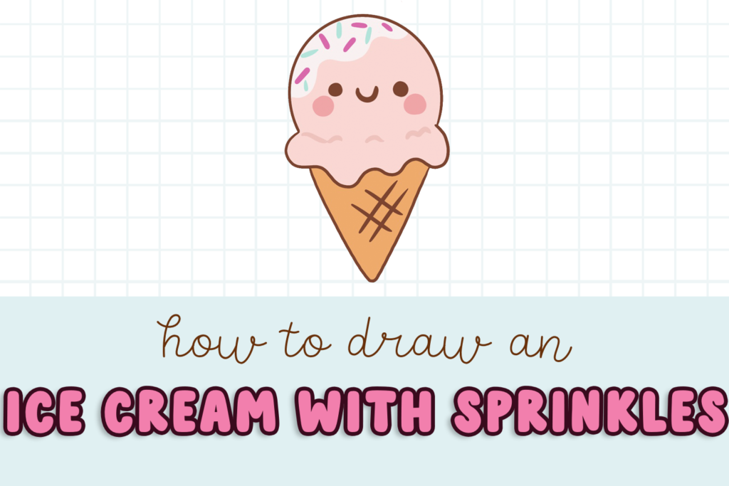 How to Draw An Ice Cream with Sprinkles - Step by Step