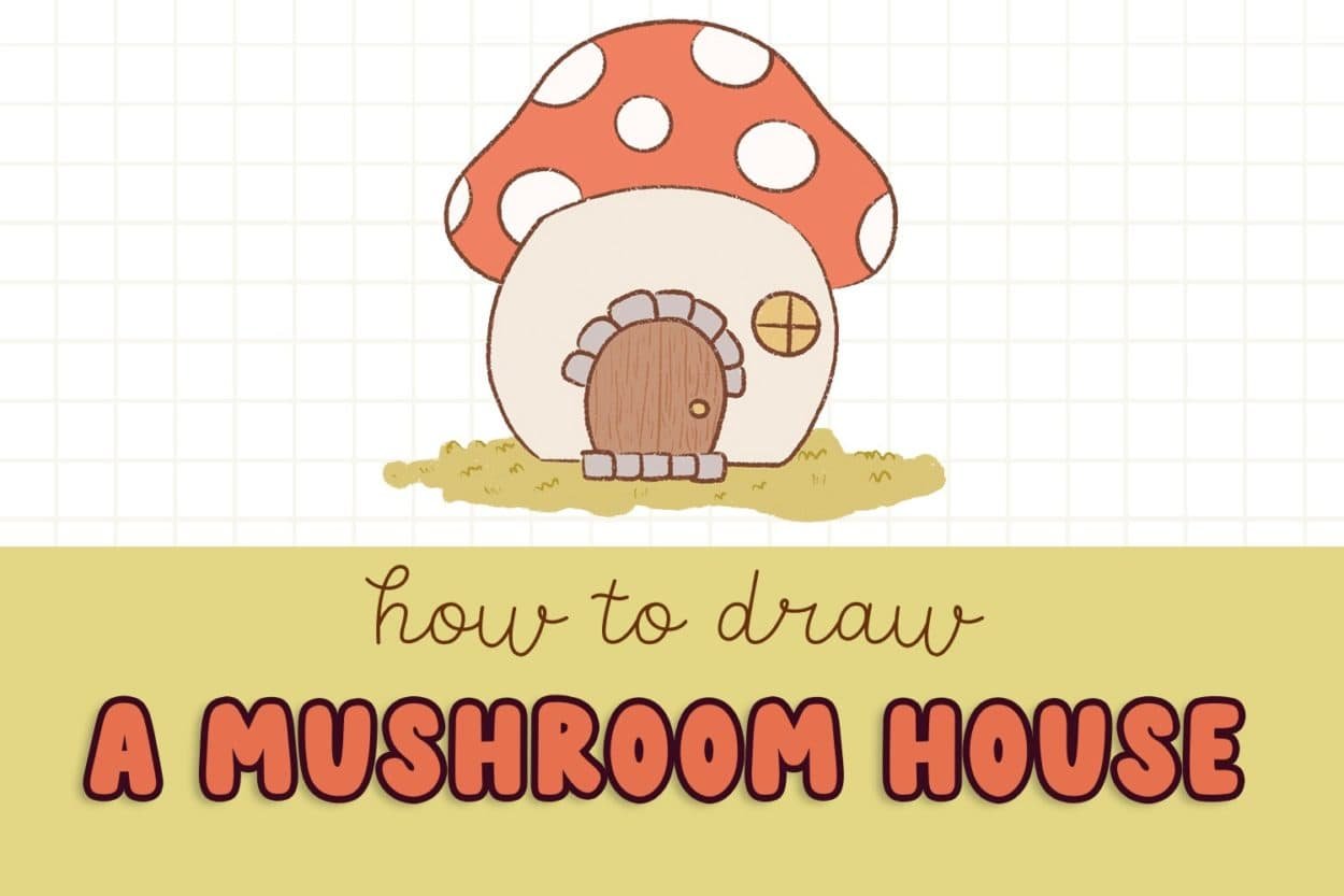 how to draw a cute mushroom house