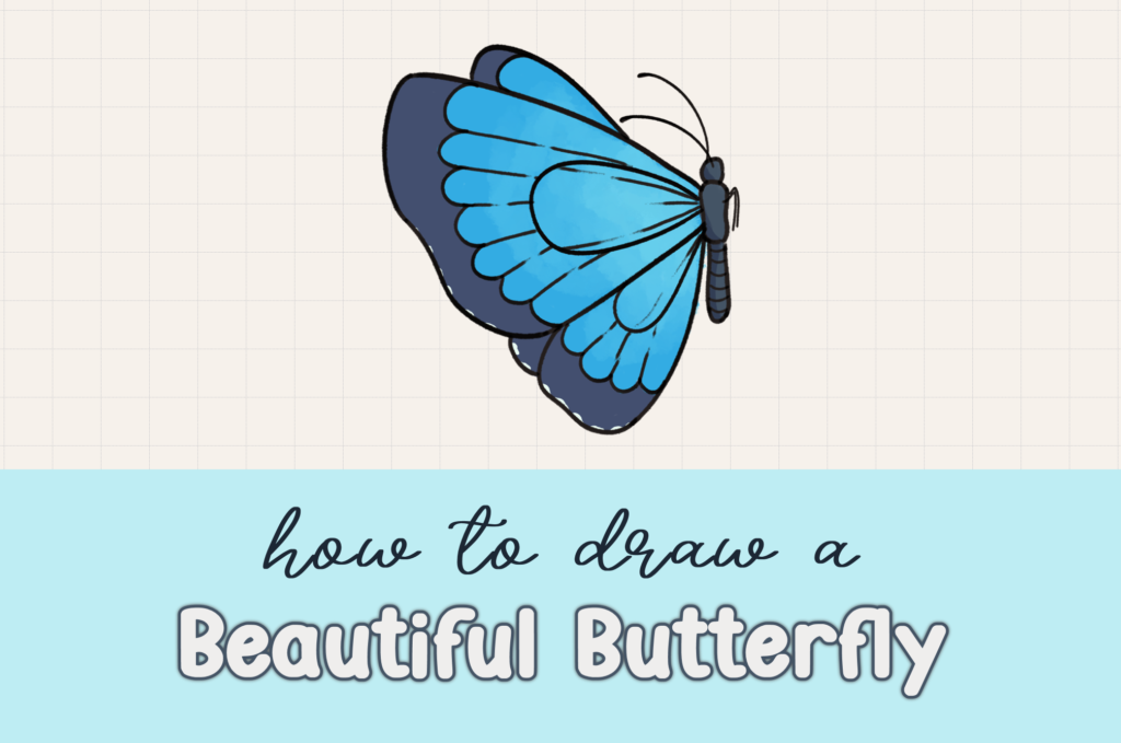 How to Draw a Beautiful Butterfly – Simple Step-by-Step Tutorial for ...